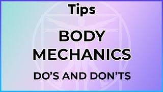 Body Mechanics Do's and Don'ts for back massage