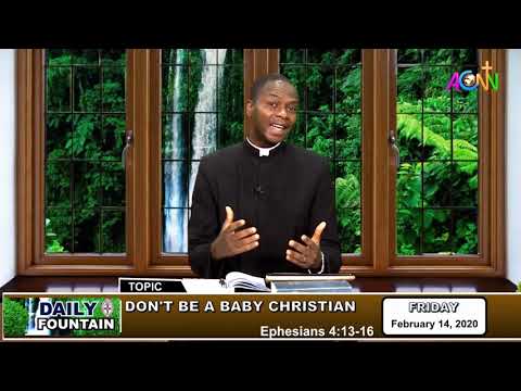 DAILY FOUNTAIN DEVOTIONAL FOR 14 FEBRUARY 2020 - THE VEN. SAMUEL EZEWUDO