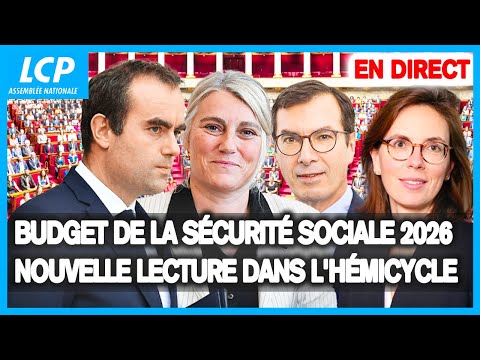 [DIRECT] Budget de la sécurité sociale 2026 : nouvelle lecture dans l'hémicycle - 02/12/2025