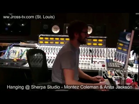 James Ross @ (Sherpa Studio) Montez Coleman & Anita Jackson - www.Jross-tv.com