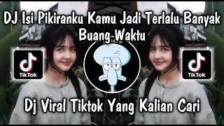 Download lagu DJ ISI PIKIRANKU KAMU | DJ SCROLL TIKTOK FEED NYA ISI CINTA CINTAAN VIRAL TIKTOK REMIX NEW 2026 ❗❗❗ mp3