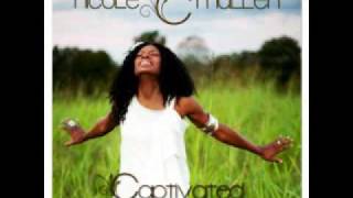 Nicole C. Mullen - Holy Captivated