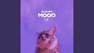 Download lagu Mood (Lofi (Slowed)) mp3 Download lagu Mood (Lofi (Slowed)) mp3
