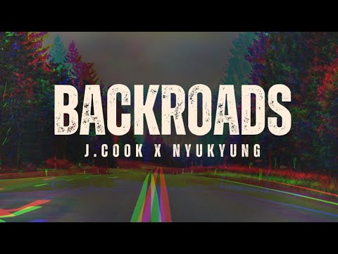 J.COOK X NYUKYUNG - BACKROADS (OFFICIAL AUDIO)
