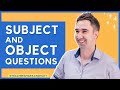 English Grammar Subject And Object Questions