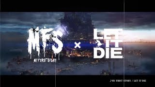 MY FIRST STORY -LET IT DIE-【Official Teaser Video】