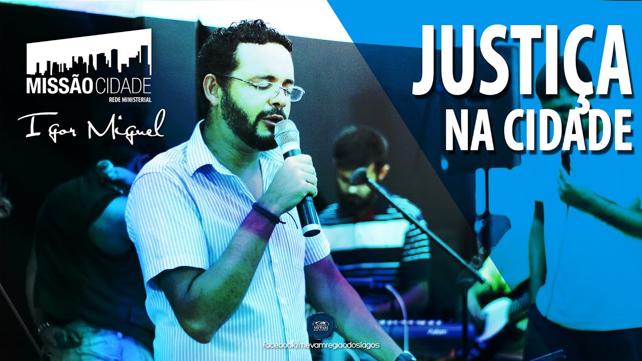Justiça na Cidade - Igor Miguel