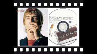 𝙋𝙖𝙪𝙡 𝙒𝙚𝙡𝙡𝙚𝙧 🚬 𝙏𝙞𝙢𝙚 𝙋𝙖𝙨𝙨𝙚𝙨 (Demo 2) #PaulWeller #WellerWorld #Weller