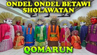 Download lagu ONDEL ONDEL BETAWI SHOLAWATAN - SHOLAWAT QOMARUN - ONDEL ONDEL DI GOTONG mp3
