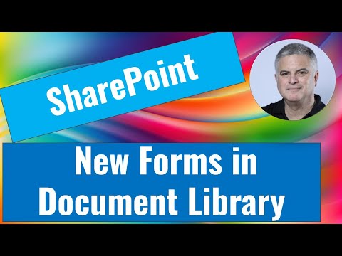 SharePoint: Forms in Document Library SharePoint: Forms in Document Library