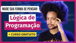 POR QUE Lógica de Programação e COMO APRENDER? | Computação para Curiosos #2