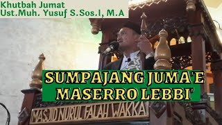 Download lagu || Friday Sermon || Lebbirang Sumpajang Juma'e mp3