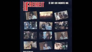 Münchener Freiheit - Es gibt kein nächstes Mal