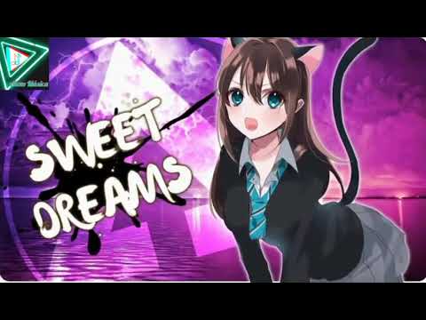 اغنيه Nightcore Sweet Dreams Nightcore