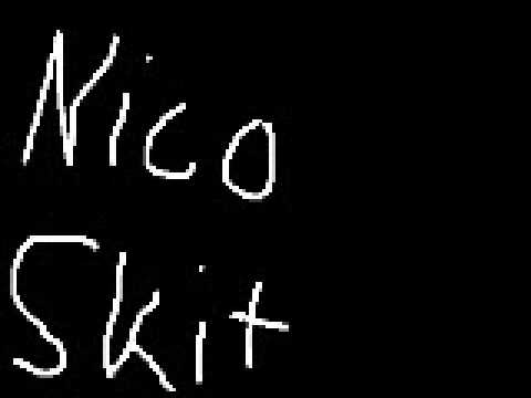 nico skit