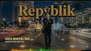 Download lagu REPUVBLIK - HANYA INGIN KAU TAHU | COVER BY MUSIC DIARY 90s mp3 Download lagu REPUVBLIK - HANYA INGIN KAU TAHU | COVER BY MUSIC DIARY 90s mp3