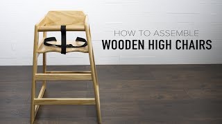 Lancaster Table & Seating: Wooden High Chair Assembly