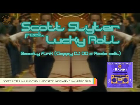 [Funky House] Boosty Funk (Ciappy DJ 00's Radio edit) • Scott Slyter feat. Lucky Roll [STHouse™][4K]