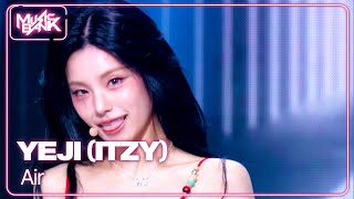 Download lagu Air - YEJI (ITZY) 예지 (있지) [Music Bank] | KBS WORLD TV 250321 mp3