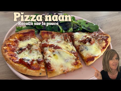 Pizza Naan - Recette rapide à faire sur le pouce