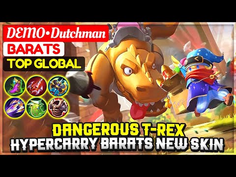 Dangerous T-Rex, Hypercarry Barats New Skin [ Top Global Barats ] DEMO•Dutchman - Mobile Legends