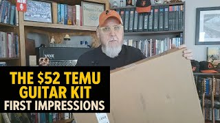The $52 TEMU Guitar Kit: First Impressions | Unbelievably Cheap T-Style Unboxing