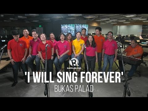 Bukas Palad – 'I Will Sing Forever'