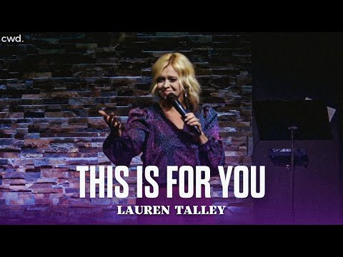 This Is For You - Lauren Talley (from New Site Baptist Church)