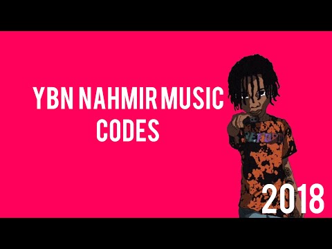 2 Ybn Nahmir Roblox Music Codes 2018 Video Roblox - 