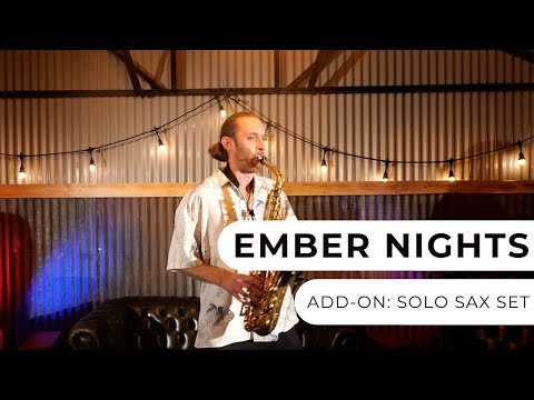 Ember Nights - Solo Sax Set