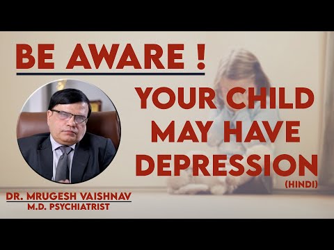 बच्चों में डिप्रेशन - BEWARE Your Child can have DEPRESSION | Child with Depression Hindi
