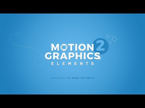 Motion Graphics Elements 2 for Final Cut Pro X Trailer