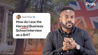 HOW TO ACE THE HARVARD BUSINESS SCHOOL INTERVIEW