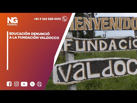 NGFEDERAL - EDUCACIÓN DENUNCIÓ A LA FUNDACIÓN VALDOCCO