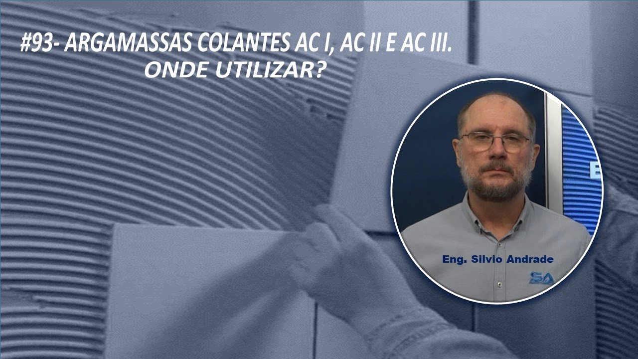 Argamassas colantes AC I, AC II e AC III: Onde utilizar