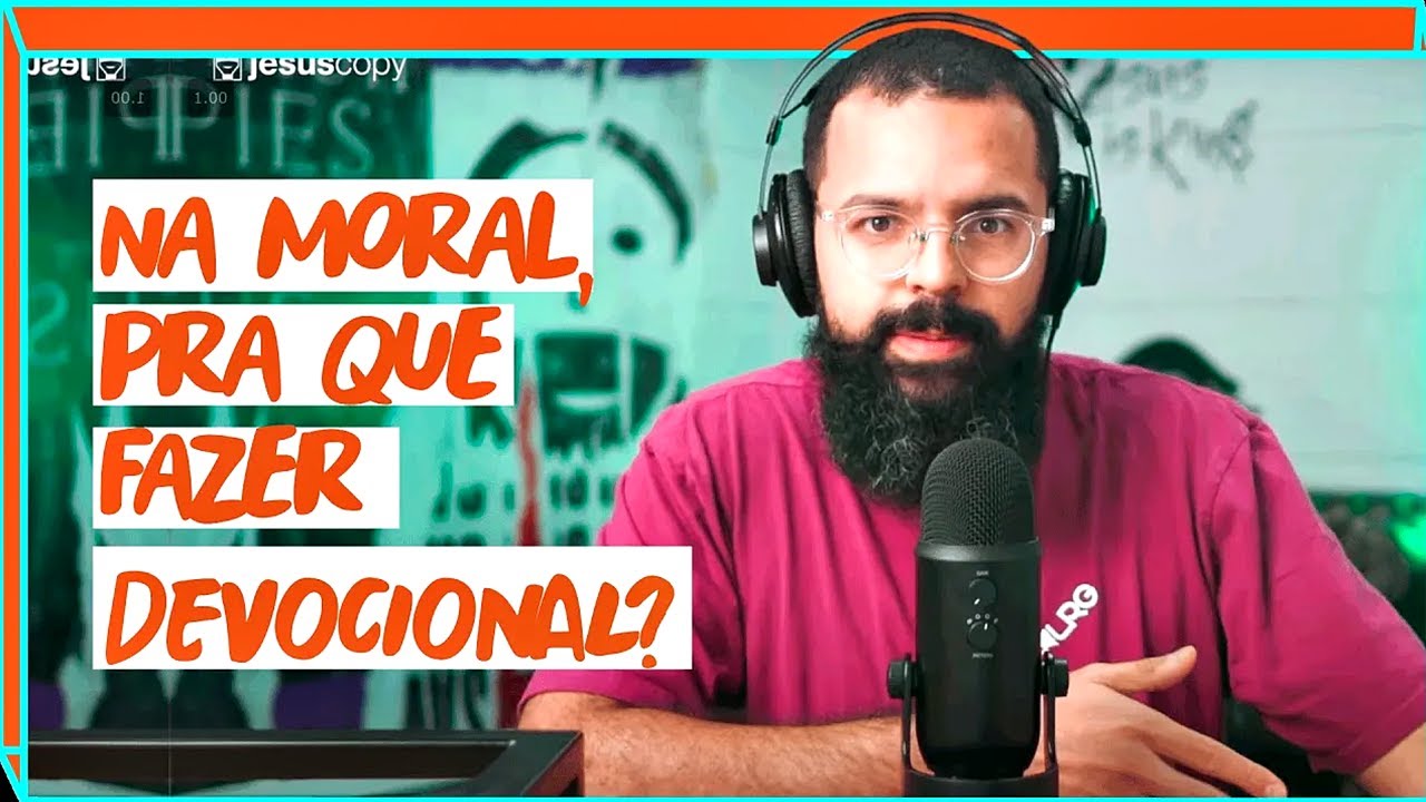 NA MORAL, PORQUE EU DEVO FAZER DEVOCIONAL DIÁRIO ? | Douglas Gonçalves Podcast Jesuscopy
