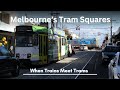 Melbourne S Tram Squares How They Work The History And The Future