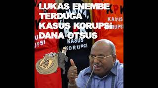 Download lagu KORUPTOR LUCAS ENEMBE !!! mp3