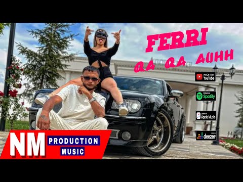 Ferri X Besko - Qa Qa Auhh ( Official Video 4K )