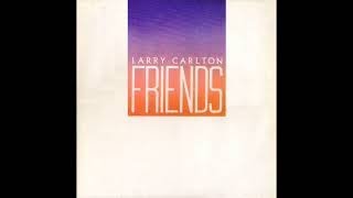 Larry Carlton  Song In The 5th Grade