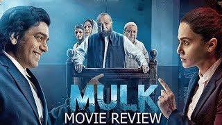 Mulk | Full Movie Review | Rishi Kapoor | Taapsee Pannu | Prateik Babbar | Ashutosh Rana
