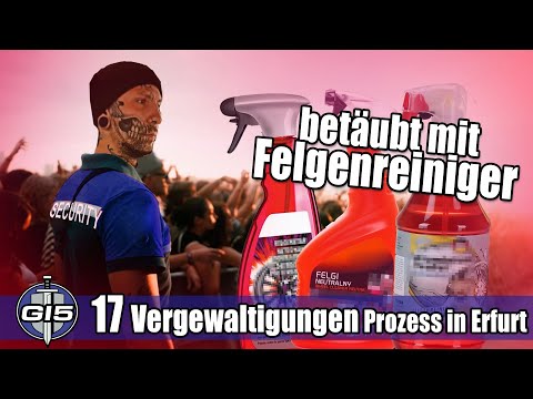 17 Vergewaltigungen betäubt mit Felgenreiniger - Prozess in Erfurt