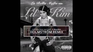 Lil&#39; Kim - (When Kim Say) Can You Hear Me Know (Holmström Remix)