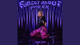 Kadr z teledysku Forget About Your Ex tekst piosenki Talia Mar