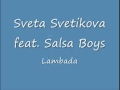 Sveta Svetikova feat. Salsa Boys - Lambada 
