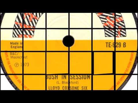LLoyd Coxsone Six - Bush in session