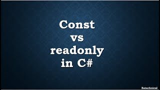 Const Vs Read-only In C#