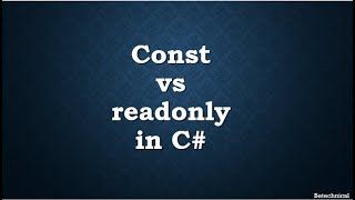 C# Const vs readonly | C# readonly | C# Const | Difference between constant and readonly