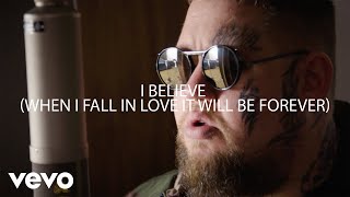 Rag&#39;n&#39;Bone Man - I Believe (When I Fall In Love It Will Be Forever) (Live from Larch St...