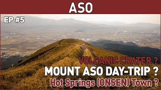 『#5』MOUNT ASO - Day Trip from Home - Japan Travel Vlog